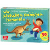Wir klatschen, stampfen, trommeln