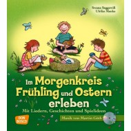 Im Morgenkreis Frühling und Ostern erleben, m. Audio-CD