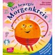 Der bewegte Morgenkreis, m. Audio-CD