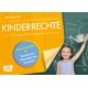 Kinderrechte - Themenkarten für Teamarbeit, Elternabende, Seminare