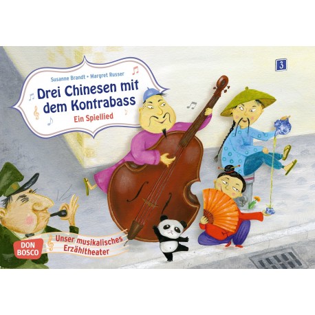 Drei Chinesen mit dem Kontrabass. Ein Spiellied