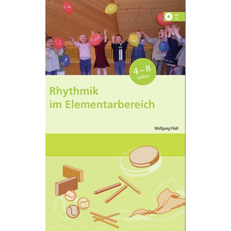 Rhythmik im Elementarbereich, Praxisbuch, CD-ROM