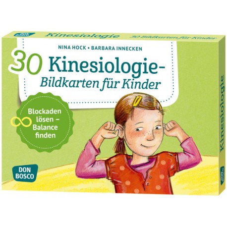 30 Kinesiologie-Bildkarten für Kinder, Blockaden lösen - Balance finden.